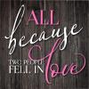 Spoontiques Two People Fell in Love Wood Sign
